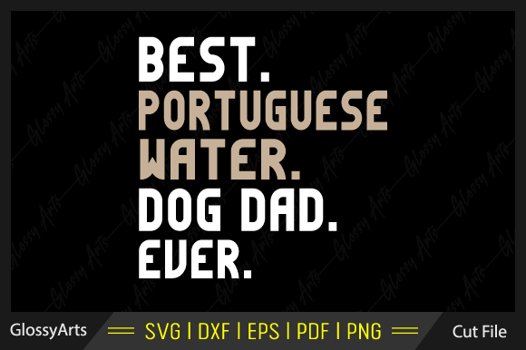 Best Portuguese Water Dog Dad Ever Svg