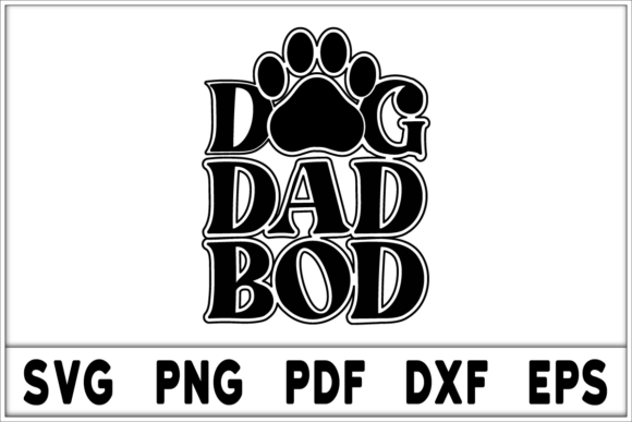 Dog Dad Bod Svg Design