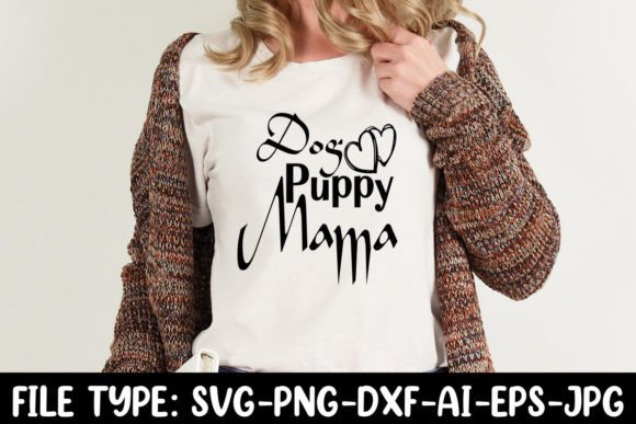 Dog Puppy Mama Svg