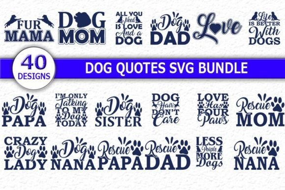 DOG Quotes SVG Designs Bundle