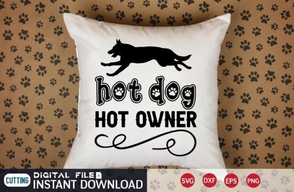 Hot Dog Hot Owner Svg
