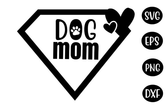 Mother’s Day SVG Design Dog Mom